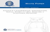 China’s Leadership Transition - merkfunds.com · Three major components comprise China’s political system: the Party, the State Council, and the Central Military Commission. Similar