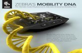 ZEBRA’S MOBILITY DNA · Mobile computers with Mobility DNA are genetically superior, as they embody enterprise characteristics customized to make jobs easier and tasks faster to