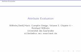 Attribute Evaluation - uni- Attribute Evaluation Visit Oriented Evaluation Attribute (instance) evaluation