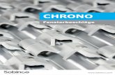 Folder Chrono dui Bau - sobinco.com · • CHRONO ist lieferbar für Blendrahmennuten 14/18 mm und Blendrahmennuten 10/14 mm. • Hergestellt aus hochwertige rostfreie Materialien.