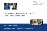 Cost-Benefit Analysis and Tools - the Swiss experience · Nov. 2014 Workshop: Cost-Benefit Analysis 4Juerg Schweri 1. Motivation for CBA • Firms are entirely free to offer apprenticeship