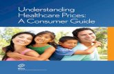 Understanding Healthcare Prices: A Consumer Guide · Second, health plans have different networks of doctor, hospitals, and other healthcare professionals . When you choose a doctor