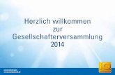 Herzlich willkommen zur Gesellschafterversammlung 2014archiv.infoboard.de/fileadmin/newsletter-business/2014-kw21/markt... · Als Fachhändler werden Sie Tag für Tag mit vermeintlichen