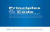 ADA.org: Principles of Ethics and Code of Professional Conduct/media/ADA/Member Center/Ethics/Code_Of_Ethics... · The Code of Professional Conduct is binding on members of the ADA,