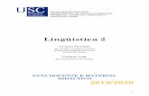 Lingüística 2 - USC · elementais para abordar a análise instrumental e lingüística das linguas estudadas nos diferentes graos impartidos na Facultade de Filoloxía de Santiago