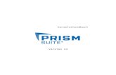 Prism Suite - Software Deployment · Prism Suite®-Konsolenhandbuch, herausgegeben im Juni 2012 Diese Publikation kann technische Ungenauigkeiten oder Schreibfehler enthalten. Bei