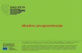 Mrežno programiranje - IPAQ PETAipaq.petagimnazija.hr/wp-content/uploads/2014/12/Mrezno-programiranje.pdf · Mrežno programiranje. O računalnim mrežama dva ili više međusobno