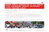 DRET DELS NEGOCIS A LA XINA: THE CHINESE LEGAL SYSTEM … · 11.45 h Introducción al Derecho Civil chino: - Principios Generales del Derecho civil chino - Derechos reales - Derecho