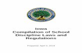 Iowa Compilation of School Discipline Laws and Regulations · Iowa Compilation of School Discipline Laws and Regulations Page 4 report when the school officials have determined that