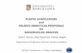 PLASTIC SCINTILLATORS and RELATED ANALYTICAL PROPOSALS …lsc2017.nutech.dtu.dk/...Invited-Garcia-Plastic_Scintillators_LSC2017.pdf · PLASTIC SCINTILLATORS . and . RELATED ANALYTICAL