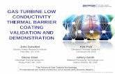 GAS TURBINE LOW CONDUCTIVITY THERMAL BARRIER … · conductivity and sintering resistance (Zhu & Miller papers and patents ) ... - Adv. TBC Qualified on EPRI Utility MHI 501F Transition