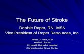 The Future of Stroke - American Heart Associationwcm/@mwa/documents/downloadable… · Median time stroke onset to iv tpa MR CLEAN CTA/MRA Shows occlusion No inclusion # Median 9