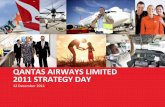 Qantas Strategy Day Presentation 2011 · No.1 and 2 most profitable domestic airlines in FY11 ... Jetstar Japan to launch in 2012 • Jetstar Asia established A330 base in Singapore