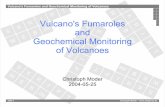 Vulcano's Fumaroles and Geochemical Monitoring of VolcanoesE4sentation%20Vulkanismus%20Fumarol…Vulcano's Fumaroles and Geochemical Monitoring of Volcanoes slide 12 Christoph Moder