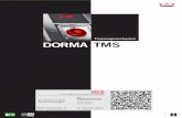 Dorma-T£¼rmanagementsystem TMS - System£¼bersicht und ... TMS-Soft DORMA TMS System£¼bersicht 4 TMS,