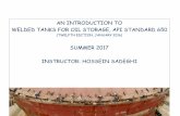 AN INTRODUCTION TO WELDED TANKS FOR OIL STORAGE, API ... · an introduction to welded tanks for oil storage, api standard 650 (twelfth edition, january 2016) summer 2017 instructor: