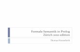Formale Semantik in Prolog - TAGHtagh.de/tom/wp-content/uploads/Formale_Semantik_in_Prolog_Zh1.pdf · Semantikkonstruktion in Prolog: Konstituenten mit bewegten Elementen Viele Grammatikformalismen