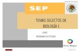 TEMAS SELECTOS DE BIOLOGÍA I - cobaev.edu.mxcobaev.edu.mx/docentes/riems/FORMACION_PROPEDEUTICA/5_SEMESTRE/ts-… · 2 DGB/DCA/07 -2010 SECRETARÍA DE EDUCACIÓN PÚBLICA SUBSECRETARÍA