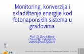 Monitoring, konverzija i skladištenje energije kod ... · Monitoring, konverzija i skladištenje energije kod fotonaponskih sistema u gradovima Prof. Dr Zoran Stević Univerzitet