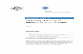 Regulatory Guide RG 146 Licensing ... - download.asic.gov.au · will be under review. The review will be undertaken in consultation with industry, with a consultation paper anticipated