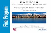 2016 Pressure Vessels & Piping Conference Final Program · 2016 Pressure Vessels & Piping Conference Celebrating 50 Years of Service to the Pressure Vessels and Piping Industry July