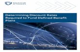 Determining Discount Rates Required to Fund DB Plans · Determining Discount Rates Required to Fund Defined Benefit Plans January 2017