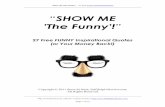 SHOW ME 'The Funny'! - SelfHelpCollective.com · “Show Me The Funny!” – 27 Free Funny Inspirational Quotes Why not benefit from the collective wisdom of many at