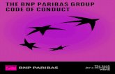 THE BNP PARIBAS GROUP CODE OF CONDUCT · THE BNP PARIBAS GROUP CODE OF CONDUCT A Mission and Values 9 In today’s environment, it is not enough just to respect laws and regulations.
