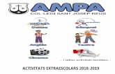 ACTIVITATS EXTRAESCOLARS 2018-2019 - ampasantjosep.org 2018-2019.pdf · sa la m Ùsica g rup b grup b grup c g rup 17.00 - 18.00 p4 p4 p5 3r e p 17.0 0 - 1 8.00 17.00 - 18 .00 17.00