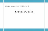 UNEWEBuneweb.com/tutoriales/Diplomado Programacion Web/Curso HTML5/Curso de... · Etiquetas semánticas del HTML 5 10 Qué son etiquetas semánticas 10 Etiquetas semánticas estructurales