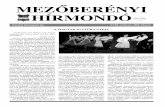 MEZÕBERÉNYI HÍRMONDÓ - konyvtar.mezobereny.hukonyvtar.mezobereny.hu/download.fcgi/380_0_1_200802.pdf · renc a magyar nép nemzeti énekét, a Himnuszt, s ez a nap lett 1989-tõl
