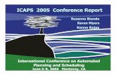 ICAPS 2005 Conference Report - Association for the ... ICAPS 2005 Conference Report Susanne Biundo Karen