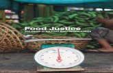 Food Justice - essex.ac.uk · 6 Food Justice The report of the Food and Fairness Inquiry Foreword The Food Ethics Council commissioned the Food and Fairness Inquiry because we were