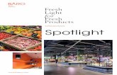 SUPERMARKETS Spotlight - baero.com Lighting/Downloads/Kataloge-und... · attention to gondola heads and promotional areas. · Flexible light solutions like spotlight track systems