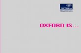what you make it Oxford is - ox.ac.uk 2020... · Oxford University forms the heart of a beautiful and historic city in the south-east of England, yet it thrives on connections with