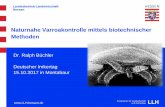 Naturnahe Varroakontrolle mittels biotechnischer Methoden · Landesbetrieb Landwirtschaft Hessen Warum überleben Bienen vielerorts ohne Varroa-Bekämpfung? Locke (2015): Natural