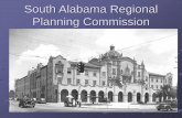 South Alabama Regional Planning Commission · improve it’s freight element Regional freight profile, with potential freight projects identified as an element to LRTP Ability to