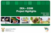 DEA EGIM Project Highlights - Biodiversity Advisorbiodiversityadvisor.sanbi.org/wp-content/uploads/2015/11/07-Fourie... · DEA – EGIM Project Highlights Nicolene Fourie DEA - EGIM