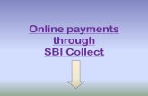 Online payments through SBI Collect - iitk.ac.in · State Bank Collect is a unique service for paying online to educational institutions, temples, charities and/or any othe corporates/institutions