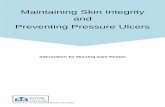 Maintaining Skin Integrity and Preventing Pressure Ulcers · Version 1.0 – 17 January2018 (Review date 2020) Maintaining Skin Integrity and Preventing Pressure Ulcers Information