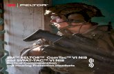 3M™ PELTOR™ ComTac™ VI NIB and SWAT-TAC™ VI NIB · 3M™ PELTOR™ ComTac™ VI NIB and SWAT-TAC™ VI NIB Tactical Communication and Hearing Protection Headsets Configuration