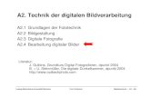 A2. Technik der digitalen Bildverarbeitung fileLudwig-Maximilians-Universität München Prof. Hußmann Medientechnik – A2 - 108 A2. Technik der digitalen Bildverarbeitung A2.1 Grundlagen