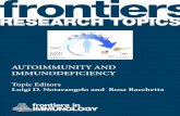 Autoimmunity and Immunodeficiency - Frontiers and... · Frontiers in Immunology August 2013 |Autoimmunity and Immunodeficiency 3 This Research Topic will focus on i) summarizing updated