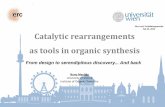 Plus Lucis Fortbildungswoche Feb 25. 2015 Catalytic ... · Catalytic rearrangements as tools in organic synthesis Nuno Maulide University of Vienna Institute of Organic Chemistry
