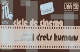 10è Cicle de Cinema i Drets Humans - ddd.uab.cat · La 10a edició del Cicle de Cinema i Drets Humans torna aquest mes de novembre a Lleida per oferir-nos reflexions i aprenentatges