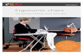 Ergonomic chairs - Vela · disabilities. VELA offers ergonomic chairs, fitted for, e.g., specific work tasks, functions and for people with special needs. The chairs are easy to adjust