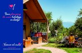 Your glamping & more holidays in Italy! - vacanzecolcuore.com · “Vacanze col cuore” è un gruppo che racchiude tre glamping resort, un camping boutique e un residence in Italia.