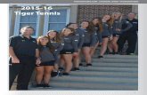 2015-16 Tiger Tennis€¦2 2015-16 TOWSON TIGER TENNIS Doug Neagle has brought a new attitude to the Towson tennis team and its paying dividends on the court. The Tigers have reached