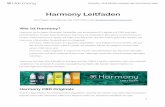 Harmony Leitfaden · Harmony 2 Bestseller Produktlinien im Angebot: - Harmony “CBD Classics” E-Liquid für Zigaretten- und Nikotin Konsumenten, die auf der Suche nach einem CBD