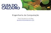 Engenharia da Computação - sig-arq.ufpb.br · Engenharia da Computação • O curso de Engenharia de Computação deve suprir uma demanda por profissionais qualificados em áreas